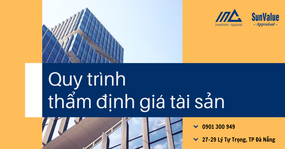 QUY TRÌNH THẨM ĐỊNH GIÁ TÀI SẢN