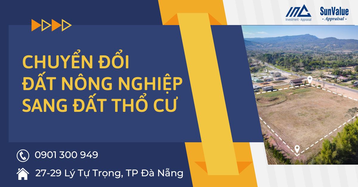 CHUYỂN ĐỔI ĐẤT NÔNG NGHIỆP SANG ĐẤT THỔ CƯ