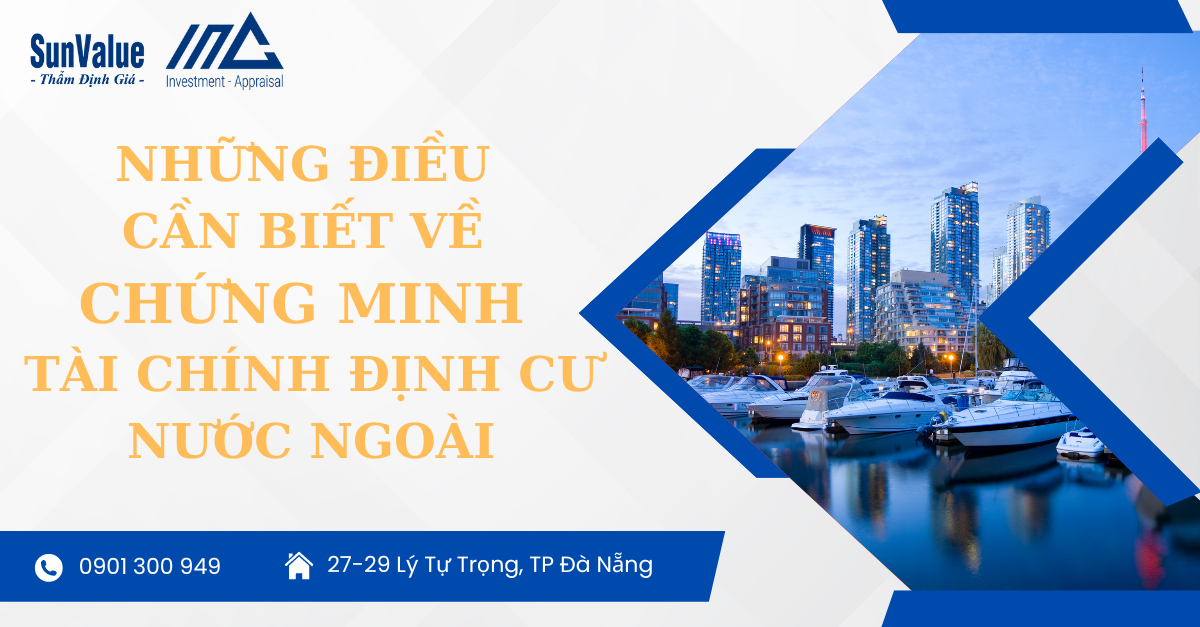 NHỮNG ĐIỀU BẠN CẦN BIẾT ĐỂ CHỨNG MINH TÀI CHÍNH KHI ĐỊNH CƯ NƯỚC NGOÀI