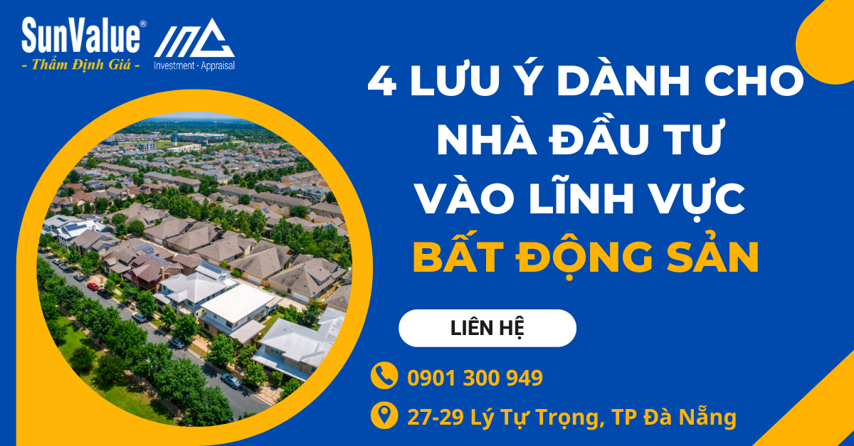 4 LƯU Ý DÀNH CHO NHÀ ĐẦU TƯ VÀO LĨNH VỰC BẤT ĐỘNG SẢN