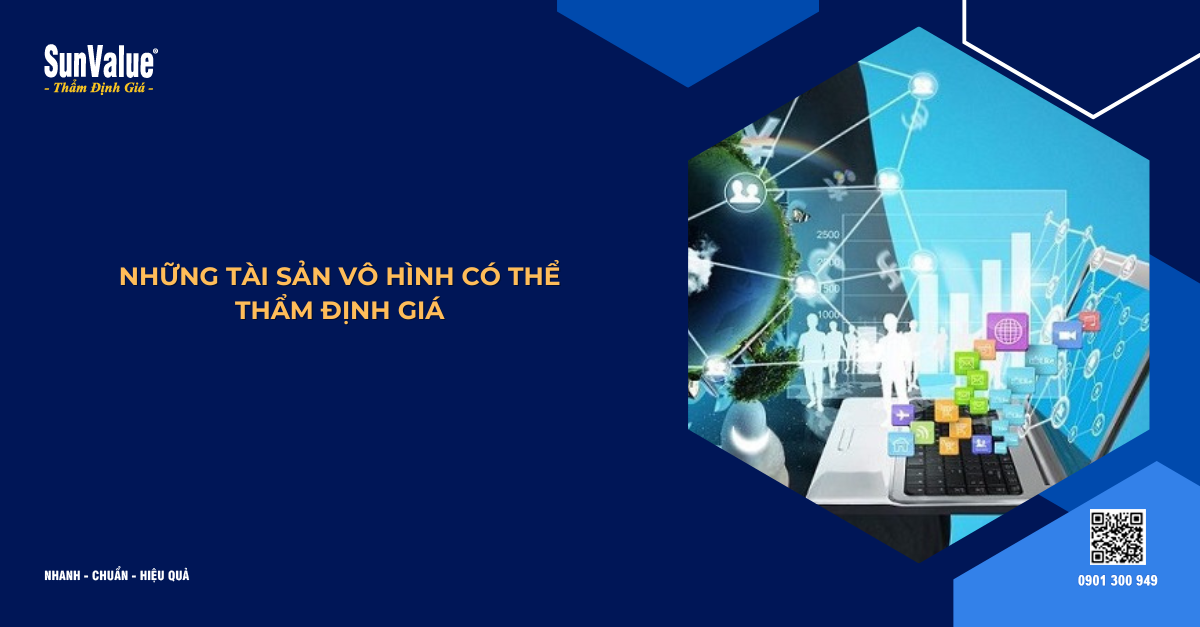 NHỮNG TÀI SẢN VÔ HÌNH CÓ THỂ THẨM ĐỊNH GIÁ
