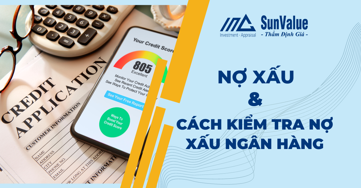 NỢ XẤU LÀ GÌ? CÁCH KIỂM TRA NỢ XẤU NGÂN HÀNG