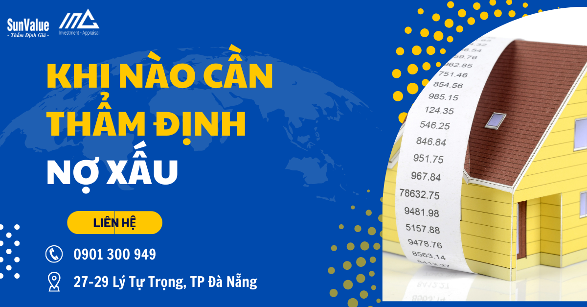 KHI NÀO THÌ CẦN THẨM ĐỊNH NỢ XẤU