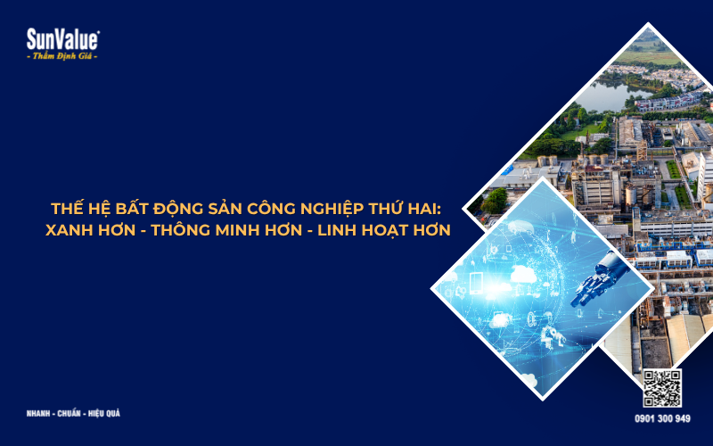 bất động sản công nghiệp xanh, thẩm định giá bất động sản công nghiệp