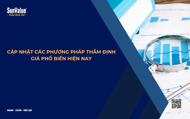 Cập nhật các phương pháp thẩm định giá