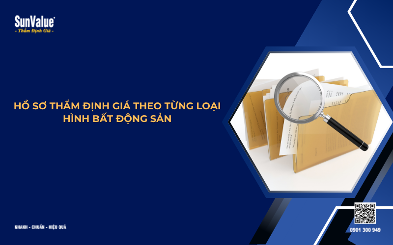 hồ sơ thẩm định giá bất động sản