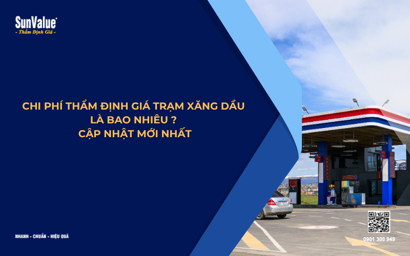 chi phí thẩm định giá trạm xăng dầu