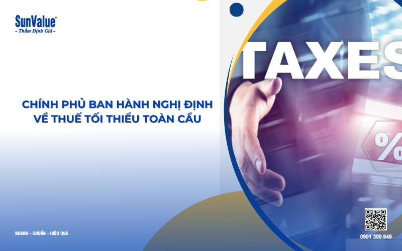 chính phủ ban hàng nghị định về thuế tối thiểu toàn cầu