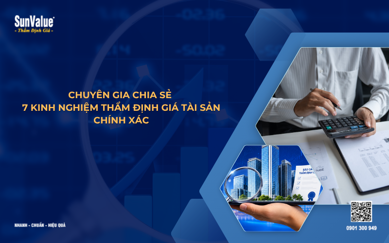 7 kinh nghiệm thẩm định giá tài sản chính xác