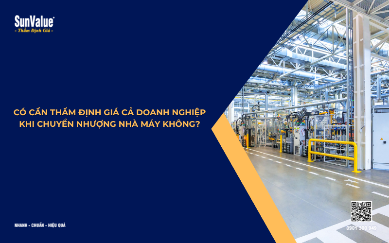 thẩm định giá tài sản vô hình, định giá nhà máy