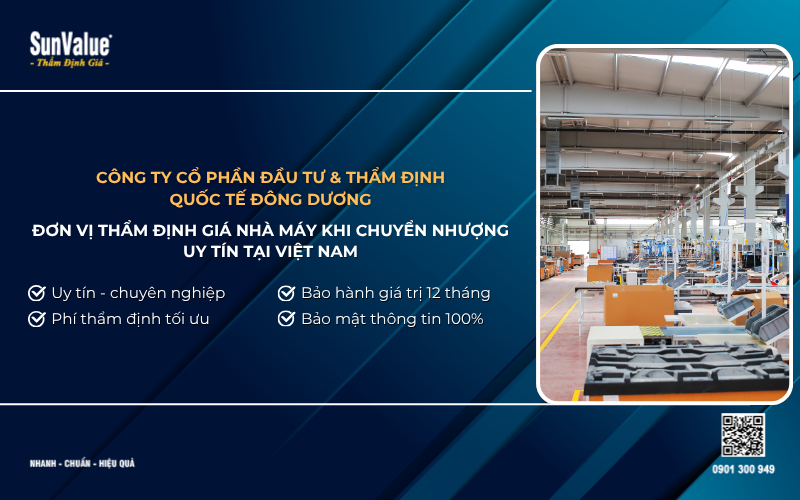 công ty thẩm định giá nhà máy khi chuyển nhượng uy tín