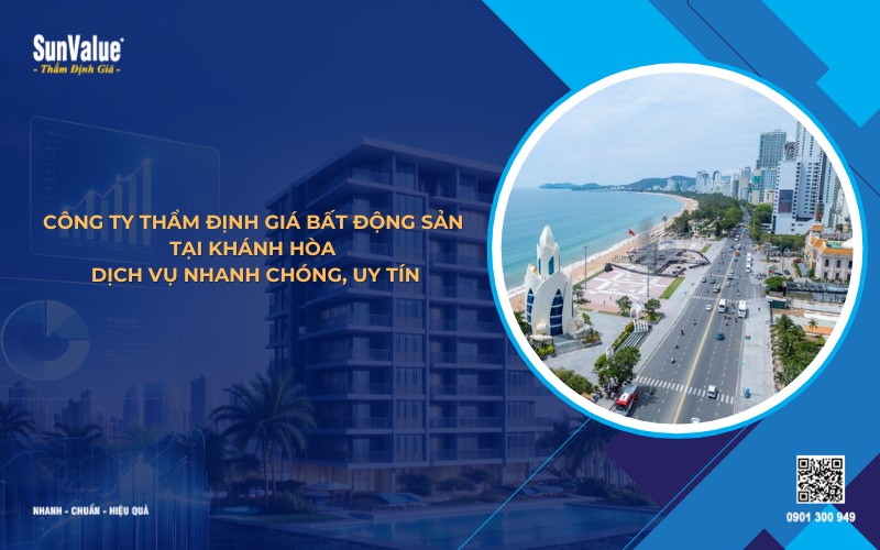 Công ty thẩm định giá bất động sản tại Khánh Hòa