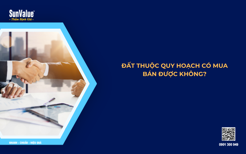 đất thuộc quy hoạch có mua bán được không