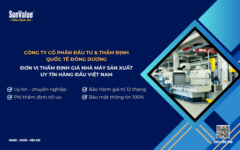 công ty thẩm định giá nhà máy sản xuất uy tín