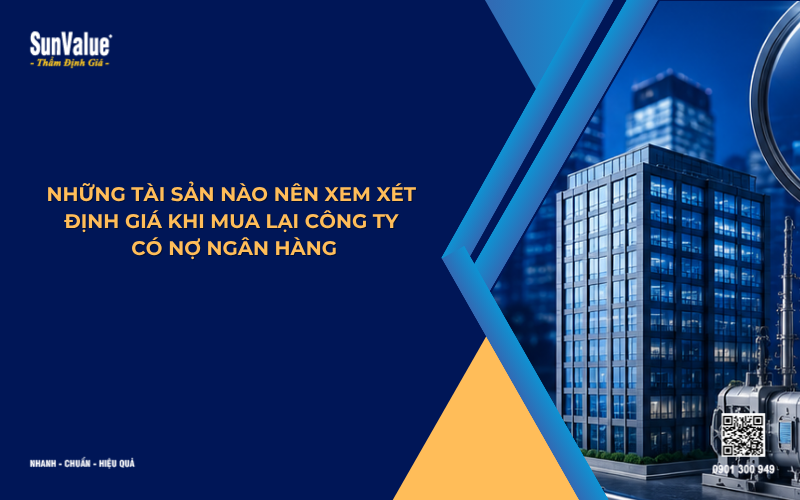 thẩm định giá công ty, thẩm định giá công ty có nợ ngân hàng