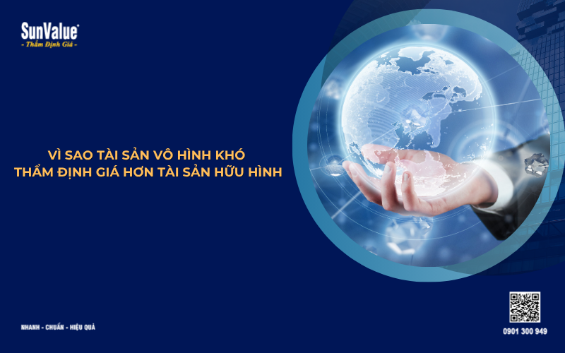vì sao tài sản vô hình khó định giá hơn tài sản hữu hình