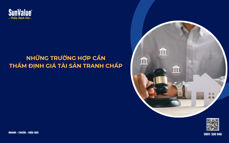 những trường hợp cần thẩm định giá tài sản
