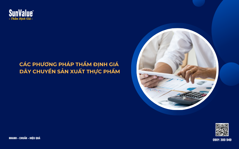 các phương pháp thẩm định giá dây chuyền sản xuất