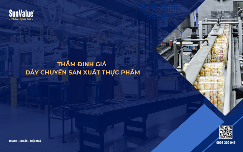 thẩm định giá dây chuyền sản xuất thực phẩm
