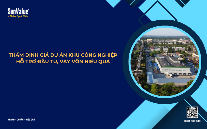 thẩm định giá dự án khu công nghiệp