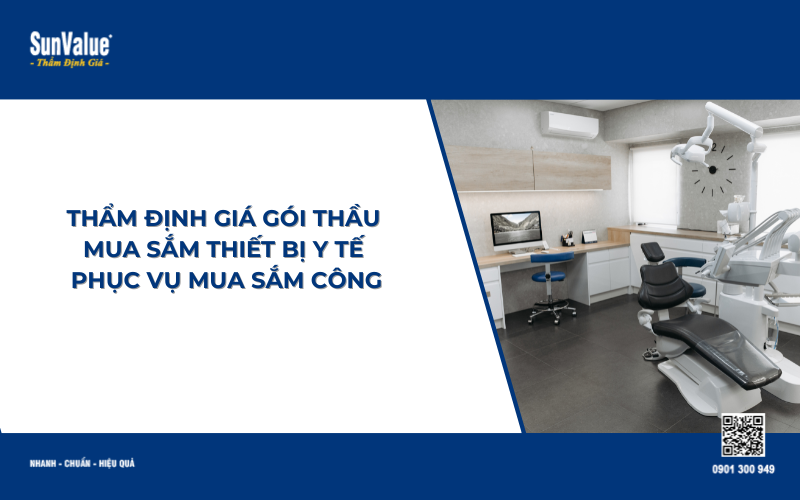 Thẩm định giá gói thầu thiết bị y tế phục vụ mua sắm công
