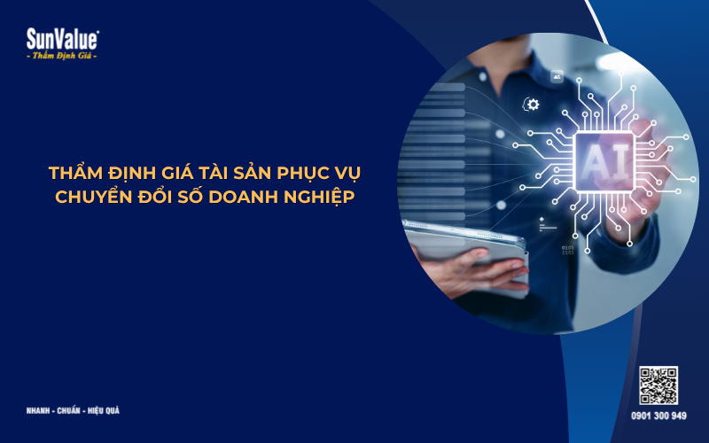 thẩm định giá tài sản phục vụ chuyển đổi số doanh nghiệp