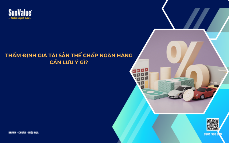 thẩm định giá tài sản thế chấp