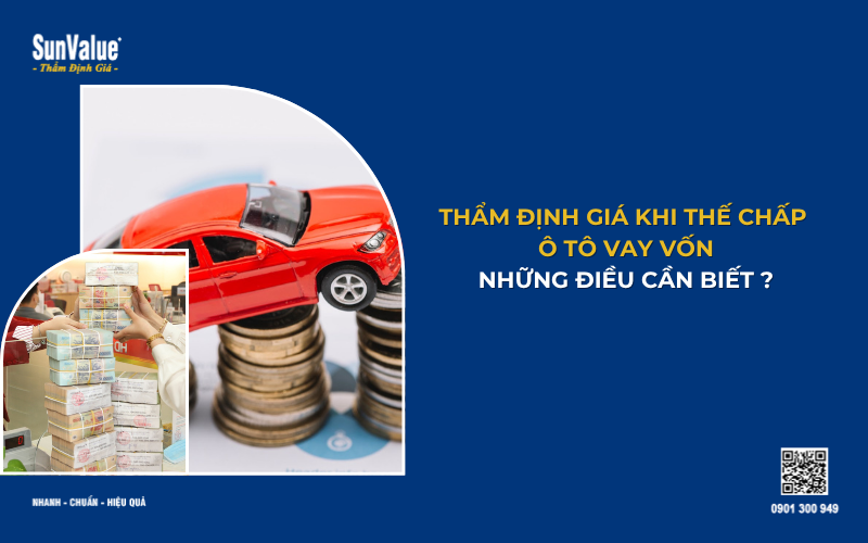thẩm định giá thế chấp ô tô vay ngân hàng