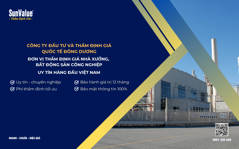 công ty thẩm định giá nhà xưởng xây sẵn, thẩm định giá bất động sản công nghiệp