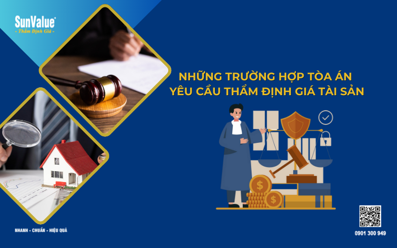 trường hợp tòa án yêu cầu thẩm định giá tài sản