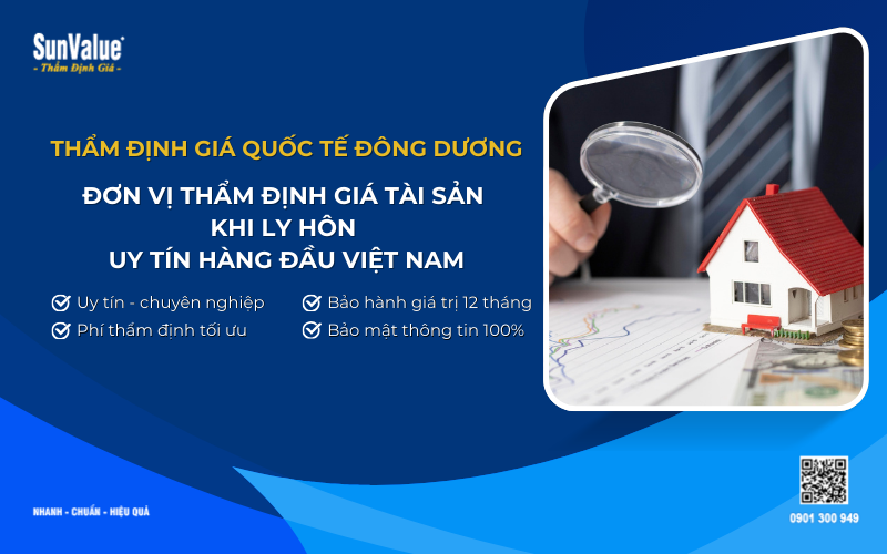 Đơn vị thẩm định giá tài sản ly hôn uy tín