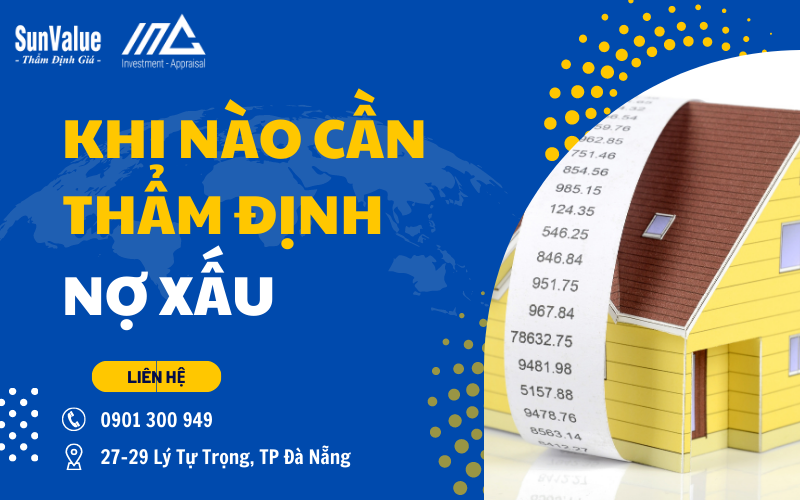 Khi nào cần thẩm định nợ xấu