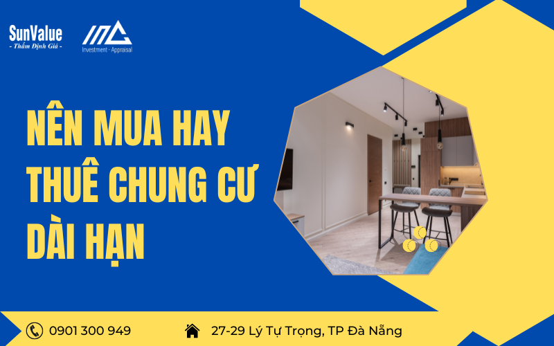 Nên mua hay thuê chung cư dài hạn