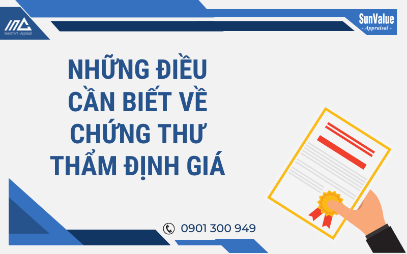 Những điều cần biết về chứng thư thẩm định giá