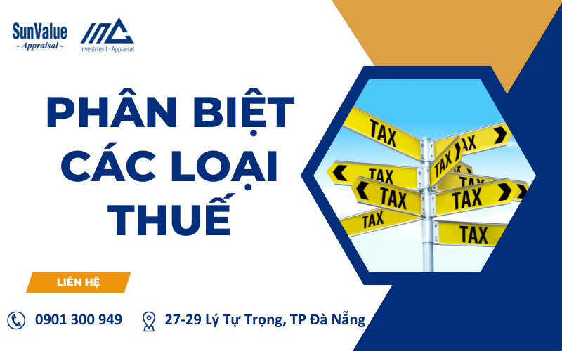 Phân biệt các loại thuế