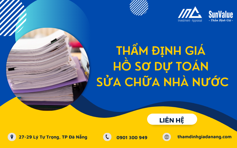 Thẩm định giá hồ sơ dự toán sửa chữa nhà nước