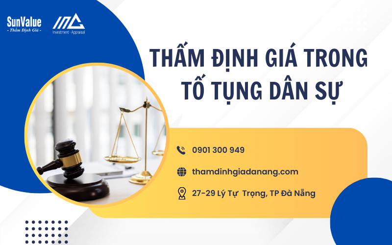 Thẩm định giá tài sản trong tố tụng dân sự