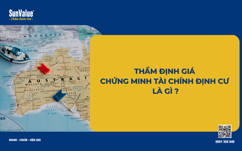 Thẩm định giá chứng minh tài chính định cư Úc 2
