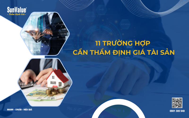11 trường hợp cần thẩm định giá tài sản